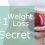 The Weight Loss Secret You Have Never Heard Of
